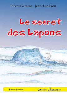 Editions Chamamuse - Livre pour enfants - Le secret des Lapons