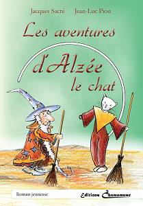 Editions Chamamuse - Livre pour enfants - Les aventures d’Alzée le  chat