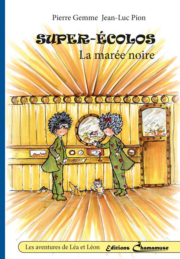 Super Ecolos la marée noire